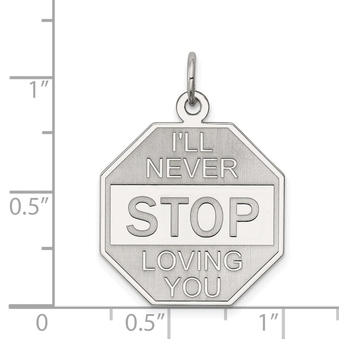 Sterling Silver Ill Never stop loving you Charm