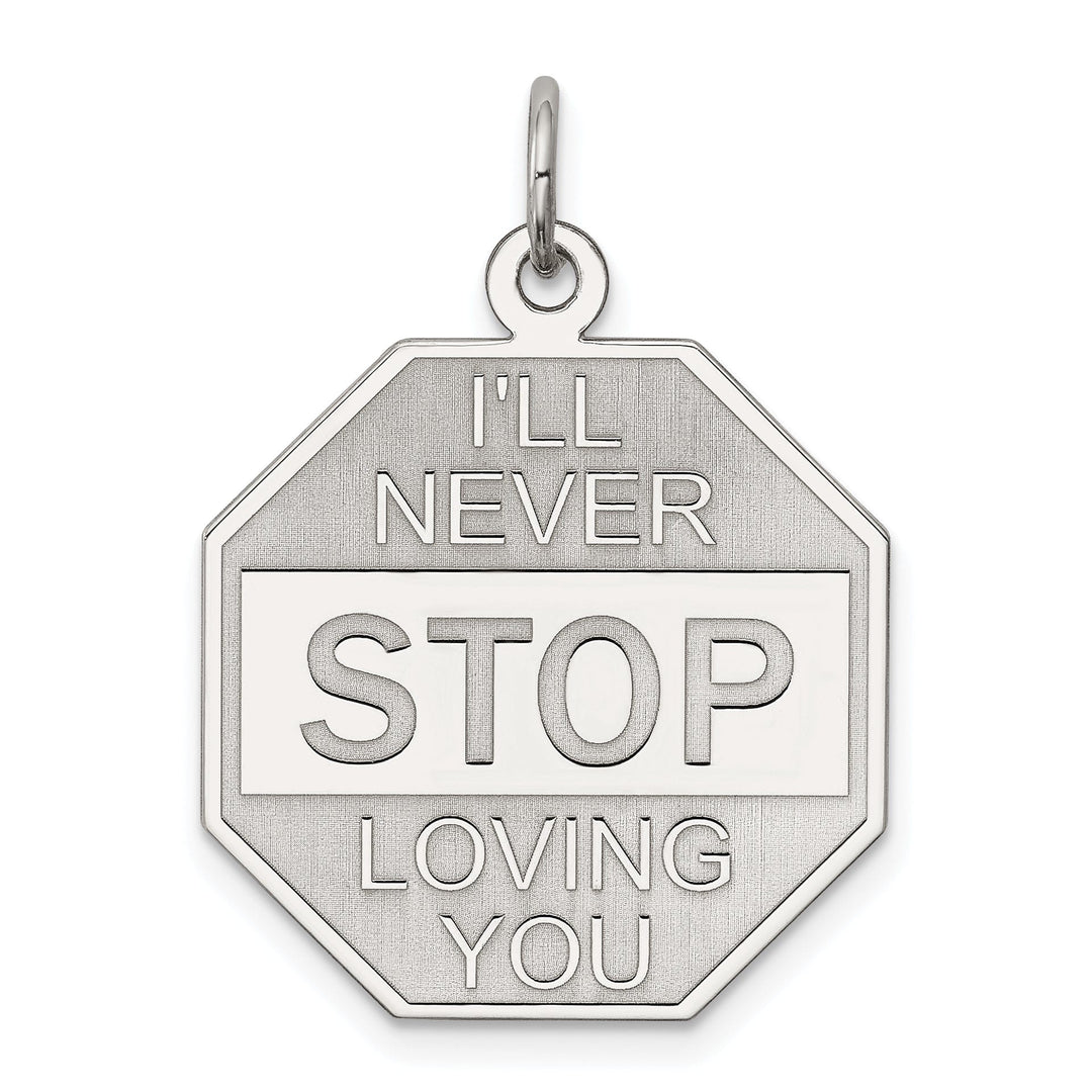 Sterling Silver Ill Never stop loving you Charm