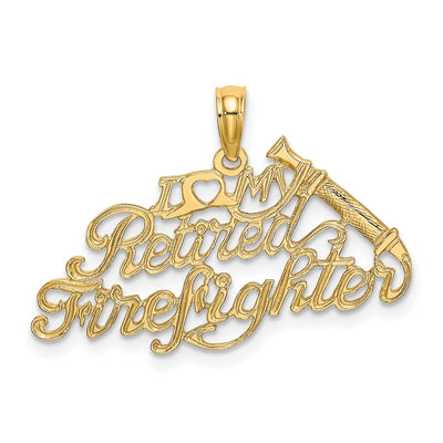 14k Yellow Gold Open Back Polished Finish I LOVE MY RETIRED FIREFIGHTER Charm Pendant